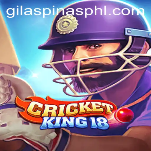 CricketKing18: Mastering the Virtual Pitch with GILASPINAS